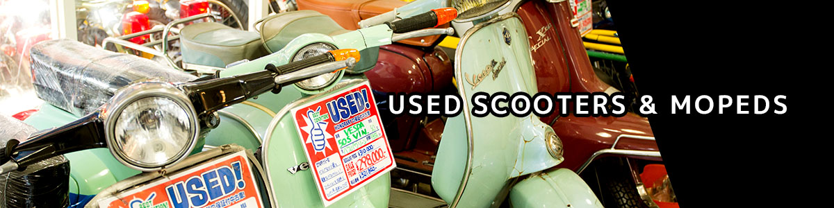 USED MOPEDS･SCCOTERS